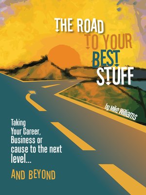 cover image of The Road to Your Best Stuff
